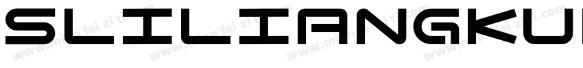Sliliangkuhejjianti Regular字体转换
